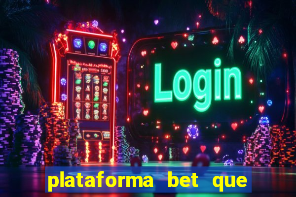 plataforma bet que paga ao se cadastrar